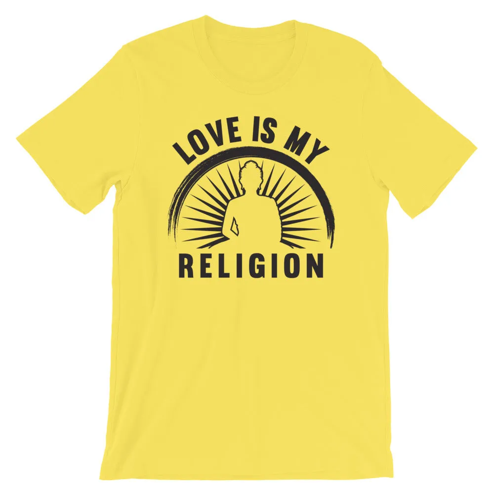 Love is My Religion (Black) - Short-Sleeve Unisex T-Shirt