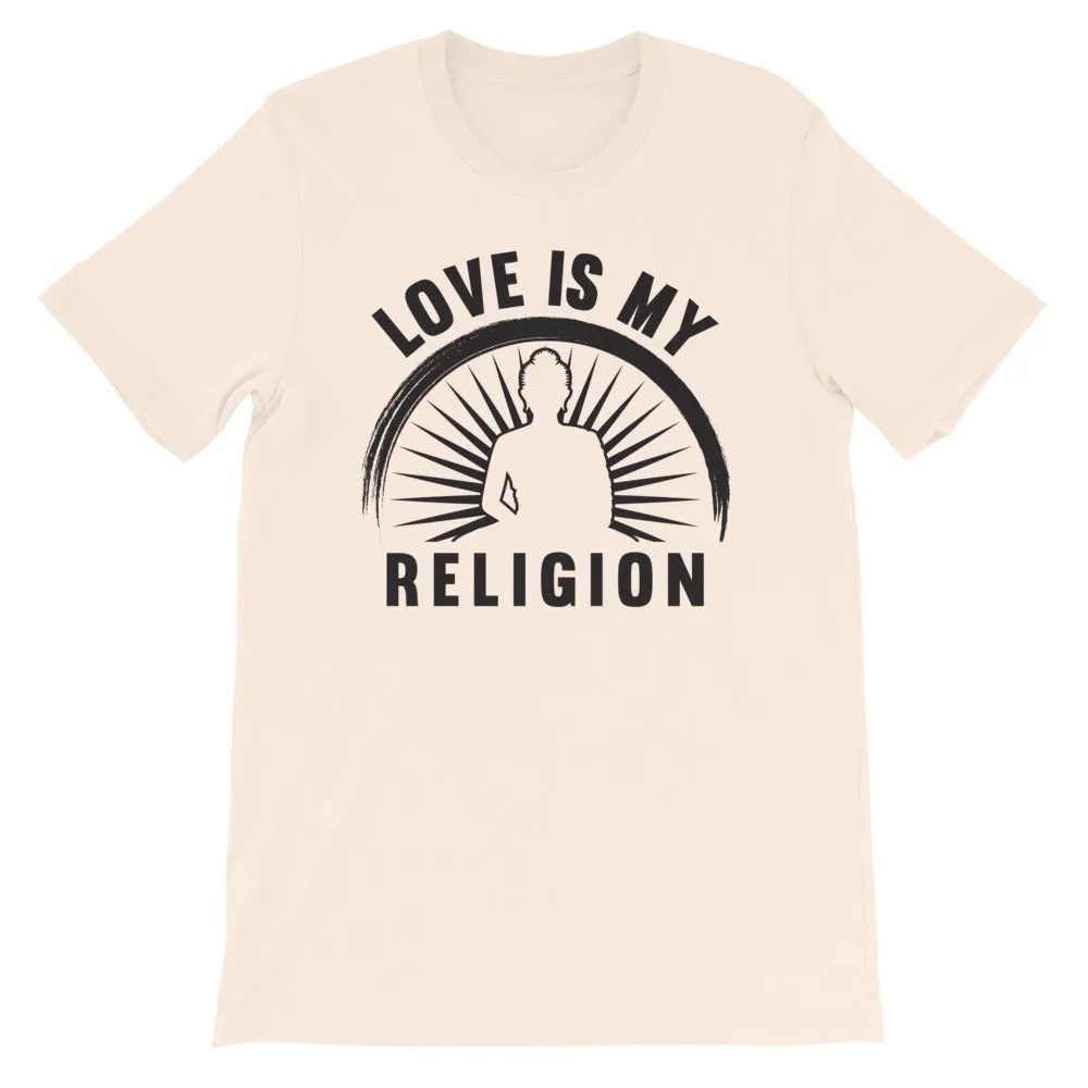 Love is My Religion (Black) - Short-Sleeve Unisex T-Shirt