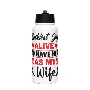Luckiest Guy Alive Stainless Steel Water Bottle
